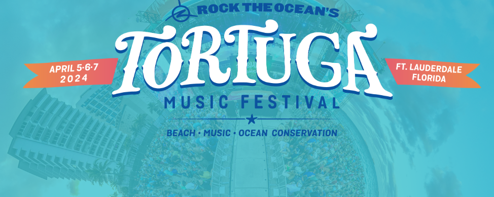 TORTUGA MUSIC FESTIVAL 2024